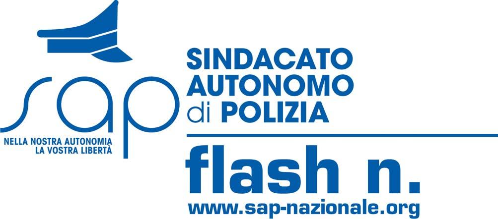 14 Notiziario della Segreteria Generale del Sindacato Autonomo di Polizia Direttore Politico: NICOLA TANZI Direttore Responsabile: MASSIMO MONTEBOVE Registrazione Tribunale Roma n.