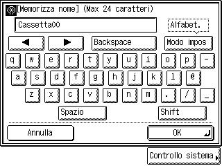 3 Inserire la password utilizzando i ( - ) e premere OK. 4 Impostare/Memorizzare le impostazioni della Mail Immettere la password memorizzata in Impostazione/memorizzazione della Mail Box.