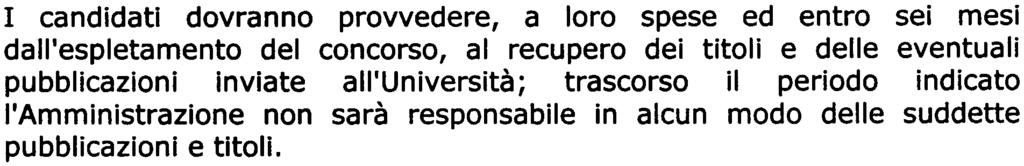 oppure tardiva, comunicazione del cambiamento degli stessi, né per eventuali disguidi postali o telegrafici non imputabili a colpa dell'amministrazione stessa.