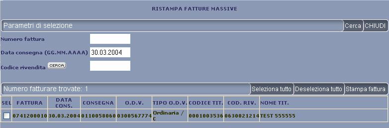 Ristampa Fattura Il sistema visualizza l insieme delle fatture