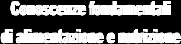 I NUTRIENTI come sono classificati quali funzioni svolgono nell organismo umano quali sono i livelli di assunzione di riferimento quali le fonti alimentari Le MATERIE PRIME e i PRODOTTI ALIMENTARI L