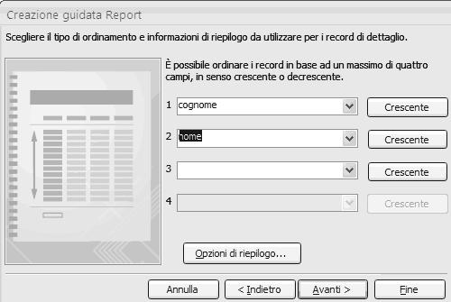 Creazione di report - Creazione guidata se è necessario un ordinamento, selezionare il campo in base a cui ordinare e impostare l ordine ascendente o discendente.