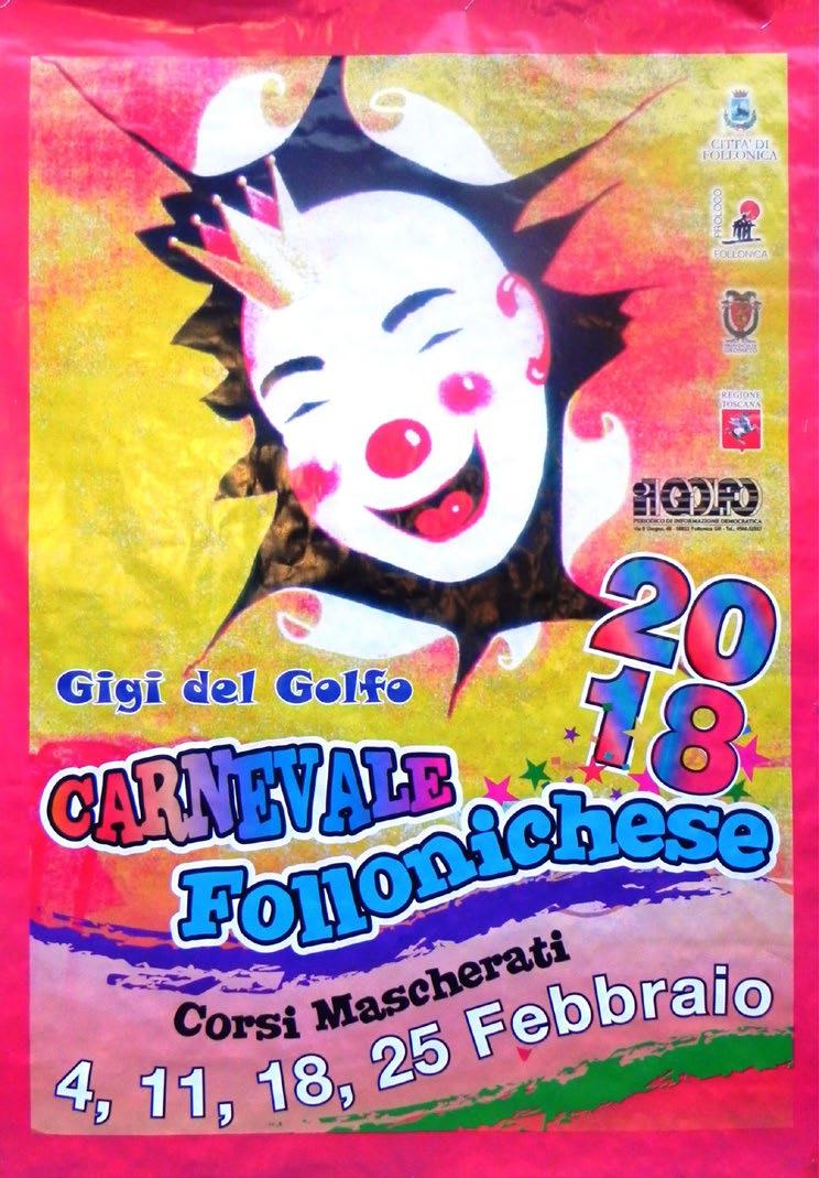 Delegato Mario Buoncristiani, i collaboratori del carnevale e tutti i cittadini che desiderano intervenire, sarà ufficializzato il Programma del Carnevale Follonichese anno 2018 Il programma delle