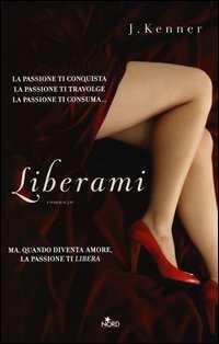 Liberami : romanzo / J.