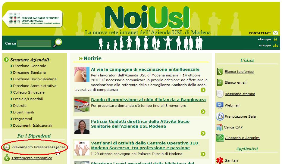 ACCESSO AL PORTALE WEB Attraverso l INTRANET Aziendale ciascun dipendente potrà visualizzare a computer, il proprio cartellino mensile, mediante il Portale del Dipendente.