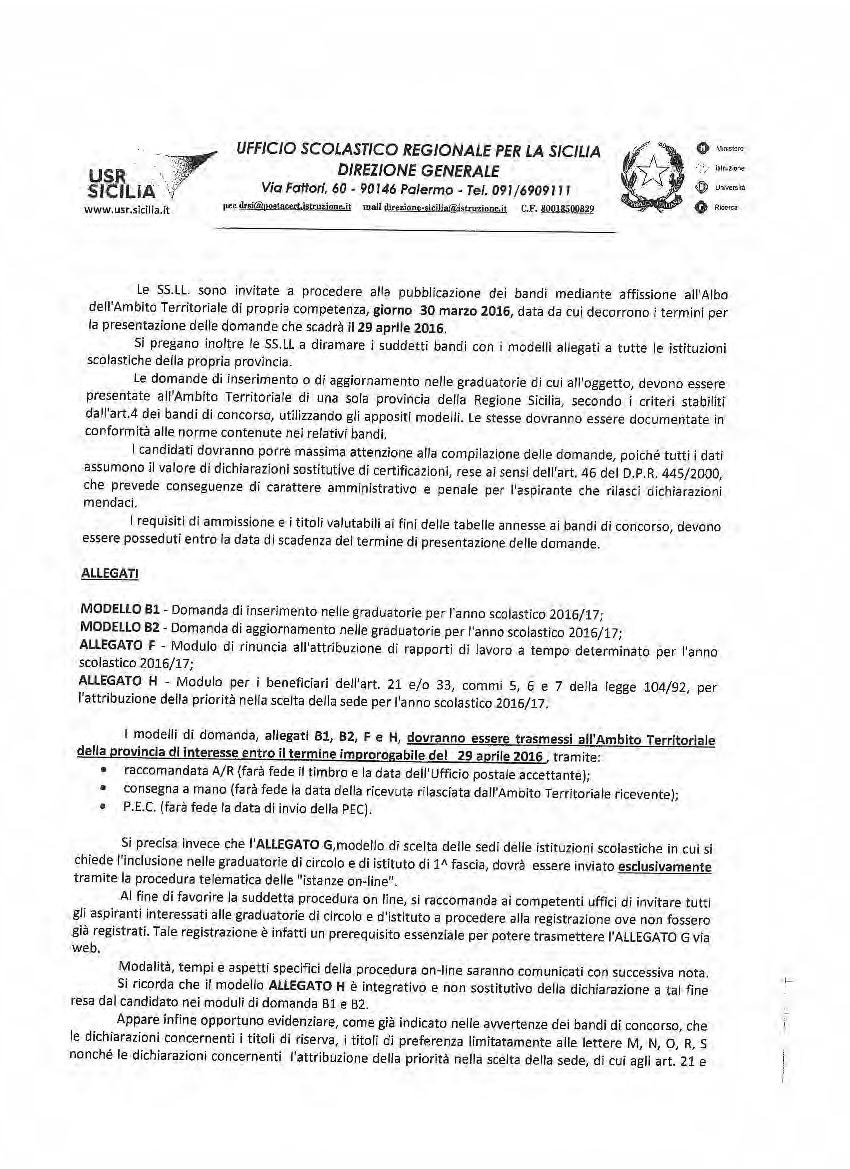 USR.. ~ -ty UFFICIO SCOLASTICO REGIONALE PER LA SICILIA DIREZIONE GENERALE SICILIA \'f Via Fattori. 60-90146 Palermo- Te/. 091/ 6909111 www.wr.sldlli.ft r.e lfi<"àottauct; lttnuitpdt..u!qf~ CJ-'. ~.tw:\ ~ le SS.