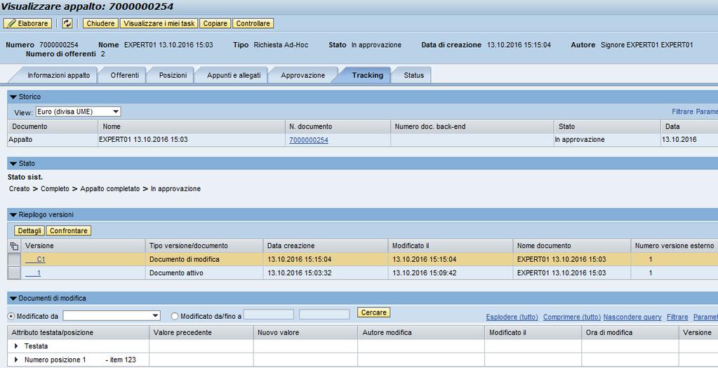 Creare la richiesta ad hoc Tracking e Status Sfruttare il tab Tracking per effettuare li A monitoraggio contest.