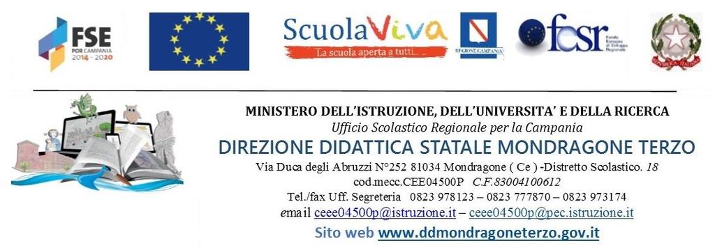 Ai dipendenti della Direzione Didattica Statale Mondragone Terzo Al Rappresentante dei Lavoratori per la Sicurezza Ins.