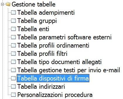 Con.Te IMPLEMENTAZIONI IMPLEMENTAZIONI Tabella dispositivi di firma Come anticipato nelle avvertenze con questa versione vengono resi disponibili, per le procedure che ne faranno richiesta, le