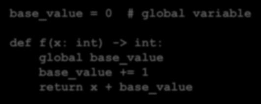 effetti collaterali non è corretto base_value = 0 # global variable def