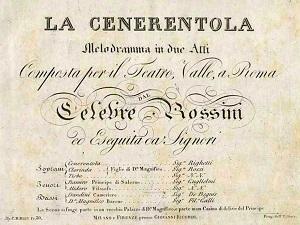 Nonostante l enorme popolarità dell opera, nessuna partitura completa de La Cenerentola venne pubblicata durante la vita di Rossini. L opera circolò esclusivamente in copie manoscritte.