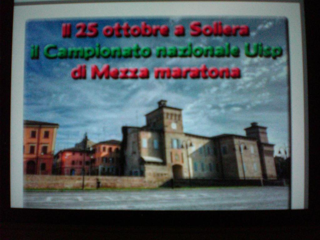 MANIFESTAZIONE : DENOMINAZIONE: 35 CLASSICA CITTA di SOLIERA.N ARCH. :.... CITTA : SOLIERA-MO- DATA DI SVOLGIMENTO :25 ottobre 2015 TIPO DI CORSA Mezza Maratona.