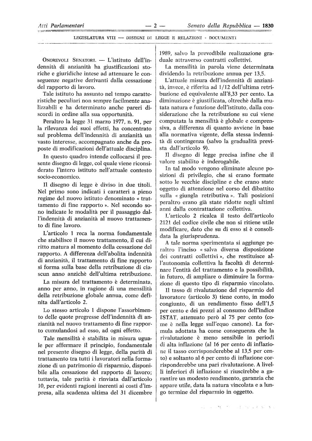 Atti Parlamentari LEGISLATURA Vili DISEGNI DI LI Senato della Repubblica 1830 E RELAZIONI - DOCUMENTI ONOREVOLI SENATORI.