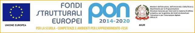 Oggetto: Fondi Strutturali Europei Programma Operativo Nazionale Per la scuola, competenze e ambienti per l apprendimento 2014-2020.