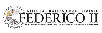 MINISTERO DELL'ISTRUZIONE, DELL'UNIVERSITA' E DELLA RICERCA UFFICIO SCOLASTICO REGIONALE PER LA SICILIA ISTITUTO PROFESSIONALE STATALE FEDERICO II Industria - Artigianato Servizi per l Enogastronomia