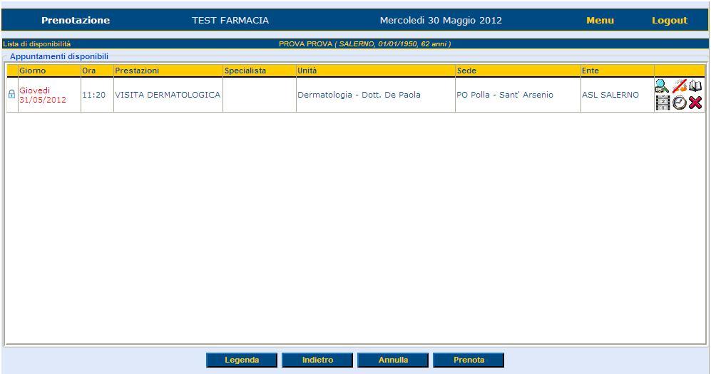 4.1.3 Selezione prestazione da una lista di disponibilità Nella schermata della Lista di disponibilità vengono elencati gli appuntamenti riservati per le prestazioni richieste, assegnando ad ogni