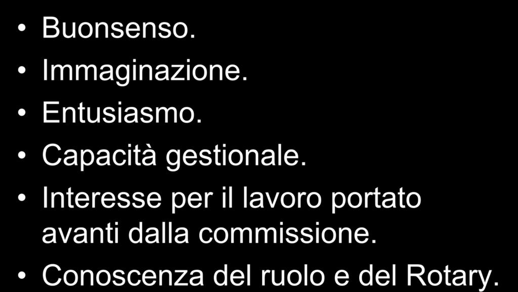 Quali requisiti deve possedere un Presidente di