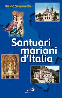 MARIA MARIANI - APPARIZIONI - LIBRI /1 978882155903-7 Santuari mariani d Italia