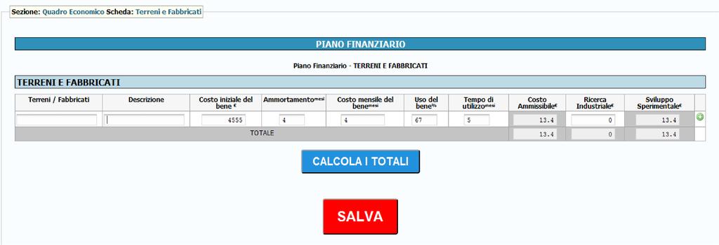 3 Terreni e fabbricati: La tabella è identica per funzionalità a quella precedente, per inserire una nuova riga bisogna premere sul pulsante