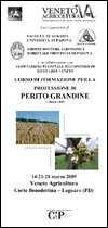 PERITO GRANDINE (corso) 14-21 e 28 marzo 2009, ore 8.30 Il 14, 21 e 28 marzo (ore 8.30) Veneto Agricoltura organizza presso la Corte Benedettina a Legnaro (PD) un corso intitolato Perito grandine.
