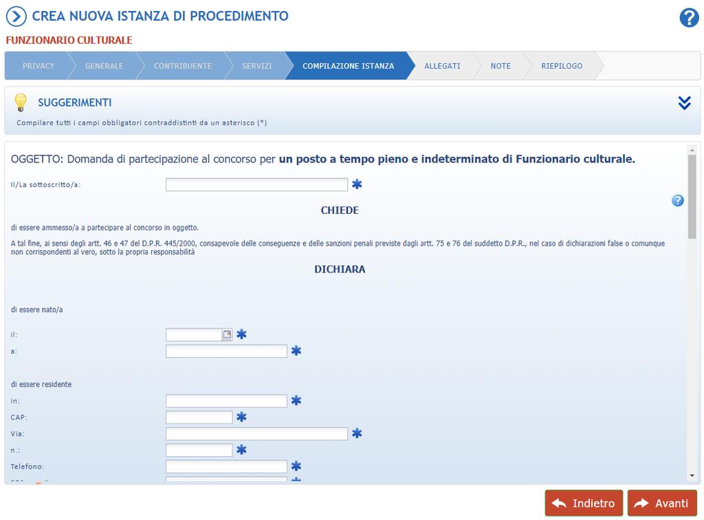 5. COMPILAZIONE ISTANZA Compilare la form con tutti i dati richiesti, quelli