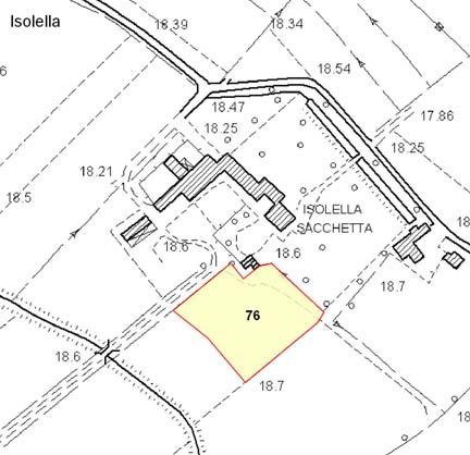 AREA DI TRASFORMAZIONE N. 76 Generalità Luogo Isolella Sacchetta. Tipo Trasformazione di un area agricola del tipo E2a in area F a servizi.