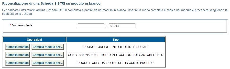 identificativo del modulo in bianco utilizzato per la Scheda SISTRI e procedere mediante la selezione del