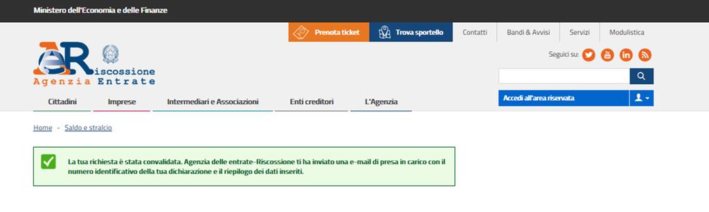 Dopo aver convalidato la richiesta, riceverai una e-mail di presa in carico con il numero identificativo della pratica e il riepilogo