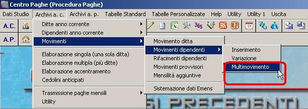 PAGHE MESI PRECEDENTI - MULTIMOVIMENTO È stata implementata la funzione di multimovimento anche in paghe mesi precedenti. (U44) 5.8.