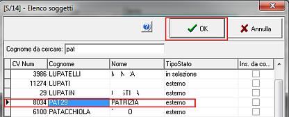 verificare se il sggett è già presente nel database inserendne il cgnme selezinarl > OK il candidat cmparirà anche in