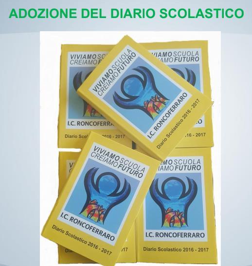 Si concorda di mantenere il diario scolastico di istituto, anche per l a.s. 18-19. Verranno apportati gli aggiornamenti e le integrazioni necessarie.