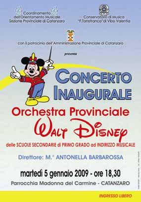 4. Debutto dell Orchestra Provinciale Walt Disney delle SMIM di Catanzaro Segnaliamo con estremo piacere il debutto di questa orchestra giovanile formata da alunni delle Scuole Secondarie ad