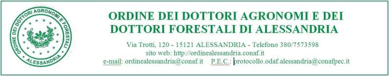 FEDERAZIONE INTERREGIONALE DEGLI ORDINI DEI DOTTORI AGRONOMI E DOTTORI FORESTALI DEL PIEMONTE E DELLA VALLE D AOSTA Alessandria, 11 giugno 2014 - Sale Convegni Camera di Commercio di Alessandria