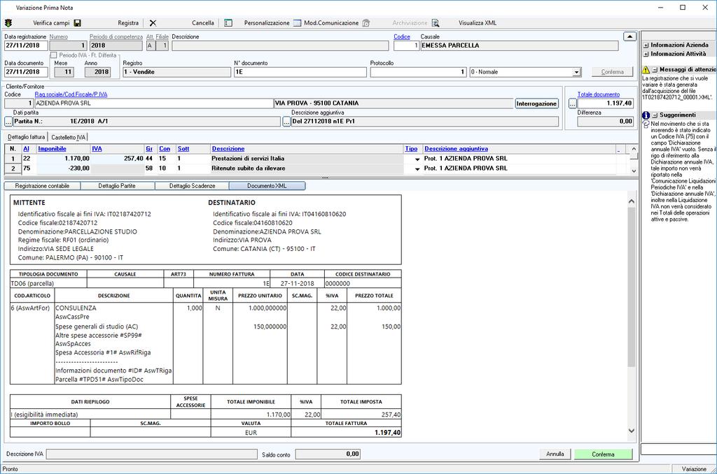 Inoltre, in fase di variazione di una registrazione che è stata generata dall acquisizione di un file in formato XML è possibile visualizzare: tramite il pulsante Visualizza XML il contenuto del file