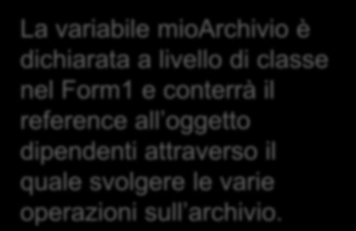 Il codice da inserire nel gestore dell evento Load del form è il seguente.