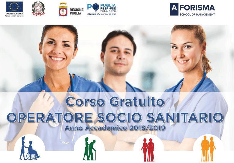 Bando per la partecipazione ai corsi di OPERATORE SOCIO SANITARIO Anno Accademico 2018/2019 Progetti formativi cofinanziati da Unione Europea, Ministero per il Lavoro e Regione Puglia approvato con