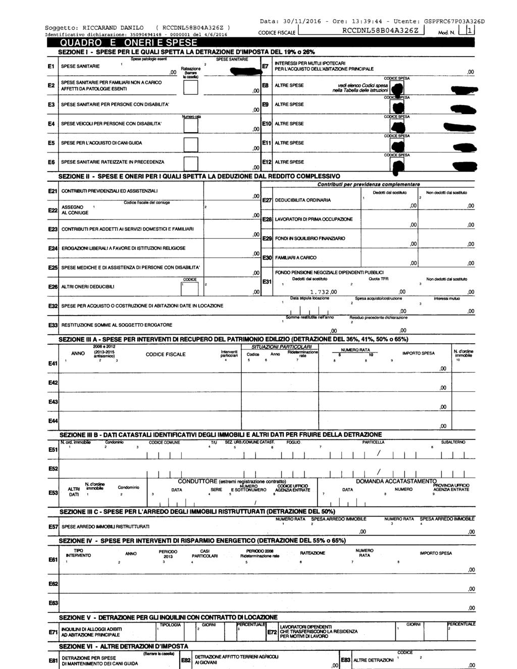 Sggett: RICCARAN ANILO ( RCCNL58B04A36Z ) Identificativ dichiarazine: 3509049448 - de 4/6/06 QUARO E ONERI E SPESE SEZIONE SPESE PER LE QUALI SPETTA LA ETRAZIONE 'IMPOSTA EL 9% 6% ata: 30//06 - Ore: