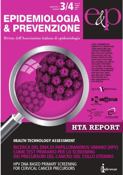 Il percorso verso il programma di screening cervicale con HPV in Italia 2002-4 arruolamento dello studio NTCC RCT 2006-8 pubblicazione dei dati di NTCC sull arruolamento 2010 pubblicazione dei dati