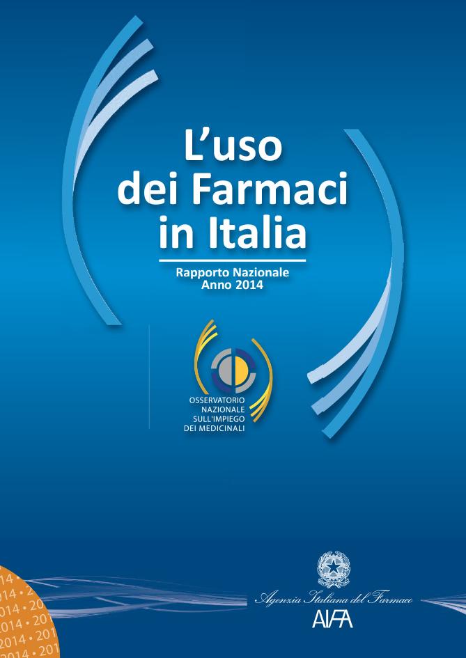 Rapporto OsMed Secondo il Rapporto OsMed 2014 (Luglio 2015) su L uso dei farmaci in Italia, i medicinali antineoplastici e immunomodulatori si collocano al 2 posto tra le categorie