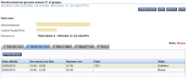 Data attività: il valore deve essere successivo ad oggi; bisogna dichiarare prima quando s intende effettuare un attività.