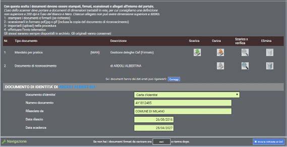 Rientrare nell area personale, cliccare sull icona arancione per allegare la scansione dei documenti.