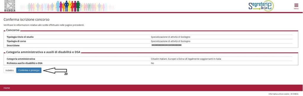 20. Confermare i dati fin qui inseriti (cliccando sul tasto CONFERMA E PROSEGUI) oppure modificarli (cliccando sul tasto INDIETRO).