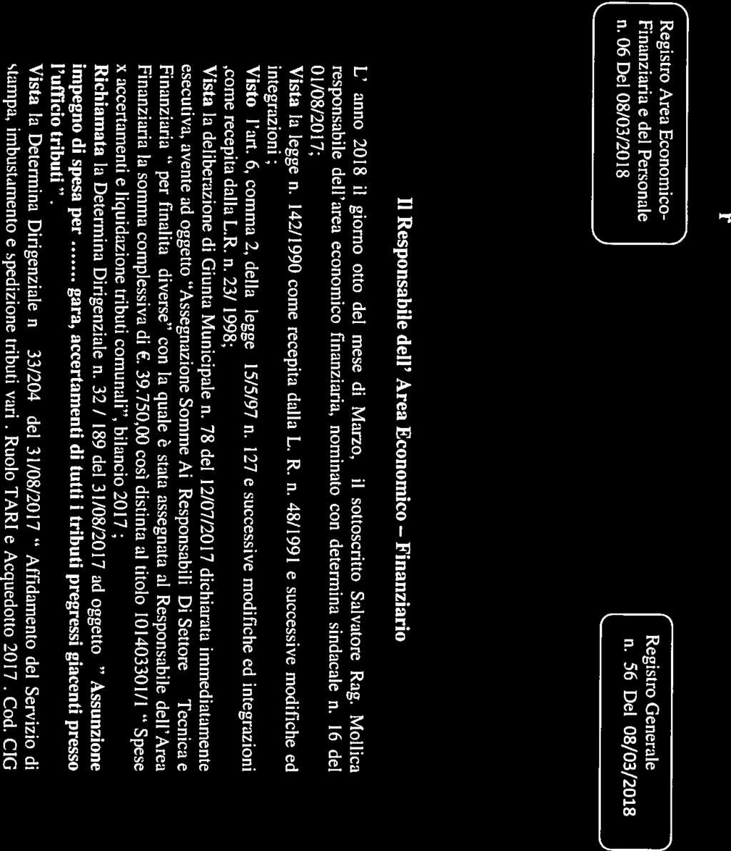 Area Economico - Finanziaria & del Personale responsabile dell area economico finanziaria, nominato con determina sindacale n.