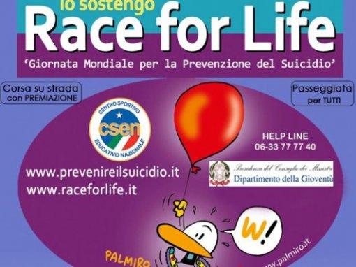 GIORNATA MONDIALE PER LA PREVENZIONE DEL SUICIDIO E RACE FOR LIFE 2013 Il 10 e l 11 settembre di ogni anno si celebra la Giornata Mondiale per la Prevenzione del suicidio, iniziativa sostenuta dalla