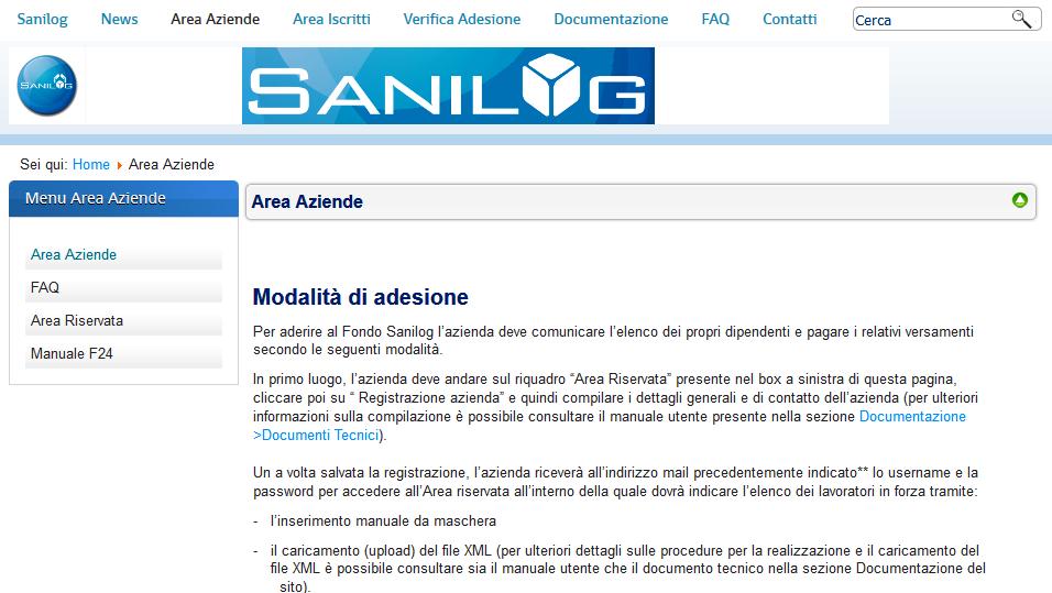 1 Introduzione Il presente mauale è finalizzato a fornire le indicazioni di utilizzo della piattaforma informatica per la gestione amministrativa del Fondo Sanilog alle aziende aderenti ed agli studi