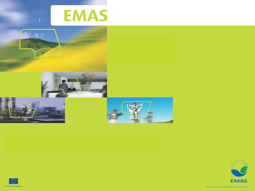 Il valore di una Gestione Ambientale nel Territorio Il Regolamento EMAS III e l