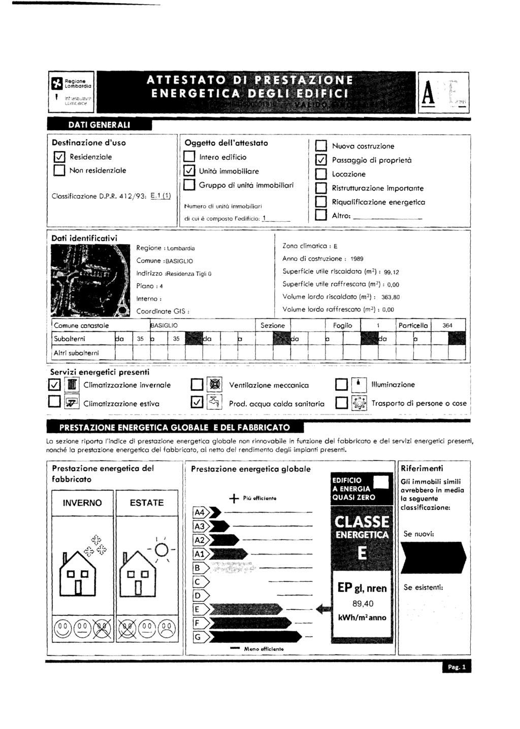 J'J Regone W Lombarda []".tdjm;tu. estnazone d'uso (;2] Resdenzale Non resdenzale Classfcazone.P.R. 412/93: ~1J.