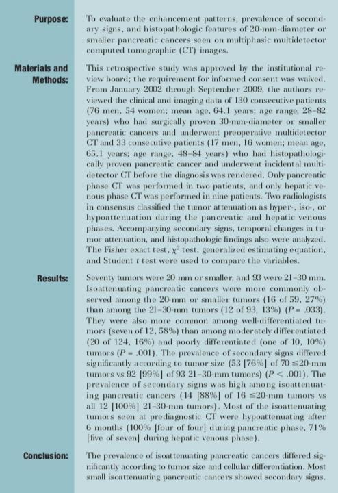 Identificazione della lesione: criticità Small ( 20 mm) pancreatic adenocarcinomas: analysis of enhancement patterns and secondary signs with multiphasic multidetector CT Yoon SH et al.