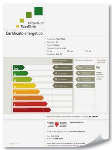 Cos è un edificio Efficiente 7 Classe CasaClima Efficienza dell involucro Efficienza dell involucro + impianti