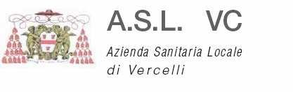 Tel. +39 0161 5931 fax +39 0161 210284 www.aslvc.piemonte.it Posta certificata: aslvercelli@pec.aslvc.piemonte.it P.I. / Cod. Fisc.